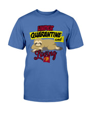 Load image into Gallery viewer, Under Quarantine and Loving It, Cute Sloth Lover Gift