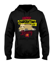 Load image into Gallery viewer, Under Quarantine and Loving It, Cute Sloth Lover Gift