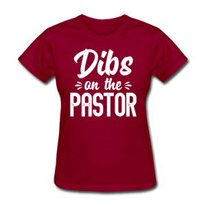 Dibs On The Pastor - Preachers Wife - dark red