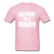 Load image into Gallery viewer, 50 Years Old Halfway To A Hundo T-Shirt - light pink