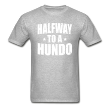 Load image into Gallery viewer, 50 Years Old Halfway To A Hundo T-Shirt - heather gray